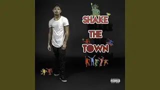 Shake the Town