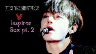 V『ᴋɪᴍ ᴛᴀᴇʜʏᴜɴɢ 』
❣ ɪɴsᴘɪʀᴇs sᴇx ρт. 2 ❣ 😜