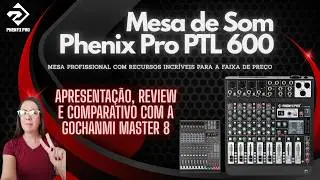 PHOENIX PRO PTL 600 - MESA DE SOM INSPIRADA NA SSL BIG SIX - APRESENTA&Ccedil;&Atilde;O E TESTES