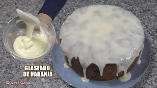 GLASEADO DE NARANJA PARA DECORAR POSTRES MUY FÁCIL