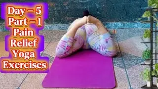 Lower Back Pain Relief Yoga Exercises | Meero Yoga | Day 5 Part 1