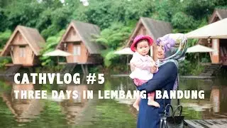 Three days in Lembang, Bandung