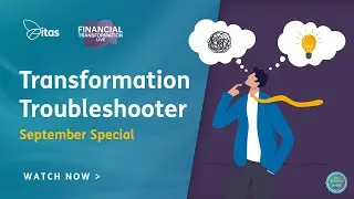 Financial Transformation Live | Ask Me Anything: Transformation Troubleshooter – September Special