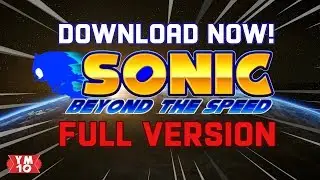 Sonic Beyond The Speed DOWNLOAD (English Sub.)