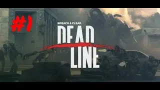 [Episode 1] Breach and Clear: Deadline PS4 Gameplay [Squad Creation and Opening]