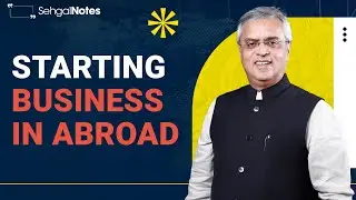 How to Start a Business in Foreign Country?