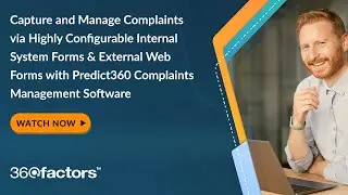 Predict360 Complaints Management Software