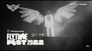 Flutterwave Flytime Fest 2022 | Official Trailer