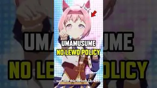 Umamusume&rsquo;s BIGGEST Horse Policy