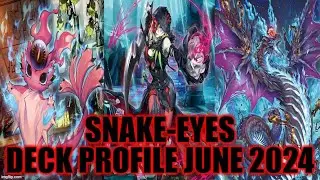 SNAKE-EYES DECK PROFILE (JUNE 2024) YUGIOH!