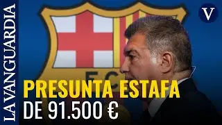 LAPORTA IMPUTADO | Investigaci&oacute;n por una presunta estafa de 91.500 euros