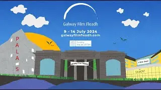 Galway Film Fleadh 2024 Official Trailer