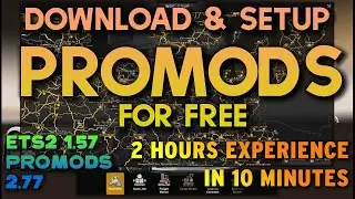 ProMods 2.77 ETS2 1.57 | Download, Installation & Addon Setup कैसे करें ets2 1.57 Hindi 10 Minutes