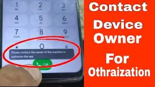 Contact Device Owner For AuthorizationProblem Fix Done | contact device owner forauthorization