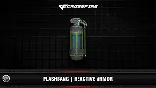 CF : Flashbang | Reactive Armor (VIP)