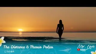 The Distance & Marco Polar - Listen