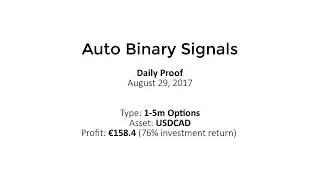 Auto Binary Signals (Main ABS) Video 2 Live Trading - August 29th 2017