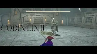 Code Vein 2 E3 : Usine de traitements des eaux (Guide/soluce 🔍)