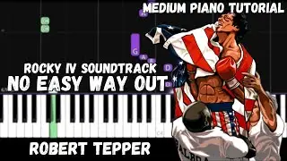 Robert Tepper - No Easy Way Out - Rocky IV Soundtrack (Medium Piano Tutorial)