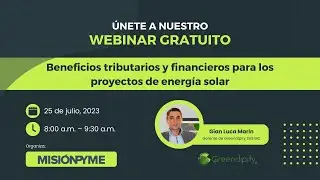Beneficios tributarios y financieros para los proyectos de energía solar