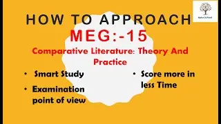 HOW TO STUDY MEG 15 || COMPARATIVE LITERATURE: THEORY AND PRACTICE || HOW TO GET GOOD MARKS IN MEG15