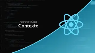 React : Chapitre 23, Les contextes