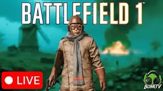 🔴 LIVE Battlefield 1 - The Best War Game Ever Made