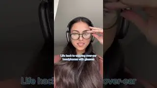 This hack works 100% of the time #headphones #glasses #hack