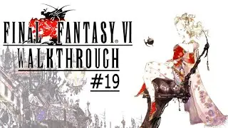 Final Fantasy VI (в основном) Полное прохождение (№19) &mdash; Место сбора Эсперов