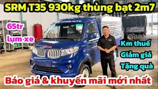 Gi&aacute; xe tải SRM T35 930kg th&ugrave;ng bạt 2m7 gi&aacute; rẻ g&oacute;p dễ | xe tải nhỏ 930kg SRM T30 th&ugrave;ng mui bạt