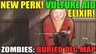 New Perk Vulture Aid Elixir! BURIED Map Pack BO2 Zombies DLC