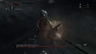 Bloodborne: The NG+++ Adventures of Mr. Yaridovich: Lady Maria of the Astral Clocktower