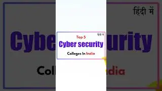 top 5 cyber security colleges in india