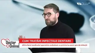 Cum tratăm infecțiile dentare - sfatul medicului endodont