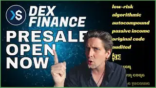 DEX FINANCE : Presale Now Live! Dapp Launches Tomorrow!