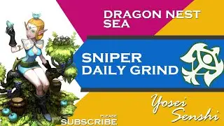 Dragon Nest : Sniper {GRIND}Party of 2 Chiron Nest Labyrinth Lv. 09 - by Yosei Senshi