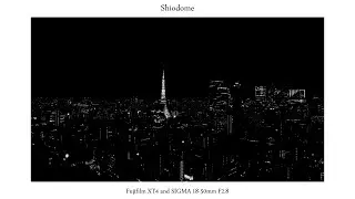 Walk with me around Shiodome! (Fujifilm/SIGMA Lens/BnW Street Photography/Lofi/Chilling/Relax)