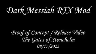 Dark Messiah of RTX - Gameplay and Toolkit Release