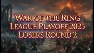 War of the Ring - League Playoffs 2025 - Adobim (rank3) Vs Disgruntled_Veteran(rank14) Losers round2