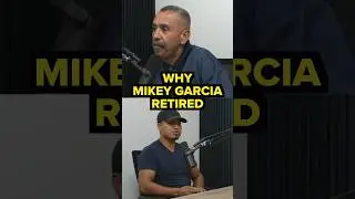 Why Mikey Garcia retired. #mikeygarcia #boxingpodcast #boxing #boxingtraining