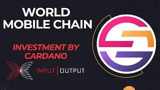 WORLD MOBILE CHAIN - WMT | Nodes and Staking | Investment by Cardano IOHK