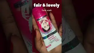 Fair & lovely face wash [glow&lovely]  #makeup #viral #review #subscribe #viralvideo #video