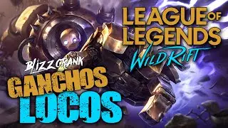 GANCHOS LOCOS - BLIZZCRANK - LEAGUE OF LEGENDS: WILD RIFT - GAMEPLAY - MAKASTEO - ESPA&Ntilde;OL- LUDISZ