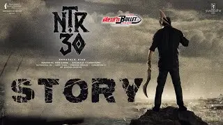 #NTR30 Story Explained | Jr NTR | Koratala Siva | NTR 30 Movie Leaked Story Explained | TeluguBullet