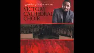 Come Too Far - Smokie Norful and Victory Cathedral Choir