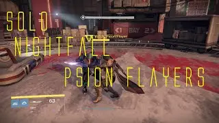 Misadventure.. | Destiny Solo Nightfall | Psion Flayers