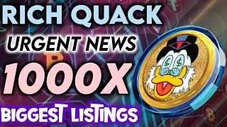 Rich Quack Biggest Listings Announced? 🥳 Rich Quack Price Prediction🚀 RichQuack Future
