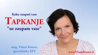 Ne zaupam vase - Kako zaupati vase tapkanje