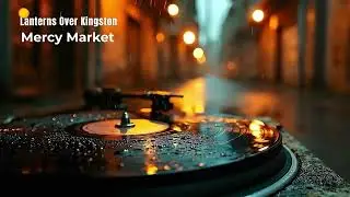 11. Mercy Market &mdash; Reggae Album: Lanterns Over Kingston