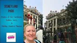 Disneyland Park: Pirates of the Caribbean, Indiana Jones, and Holiday Haunted Mansion